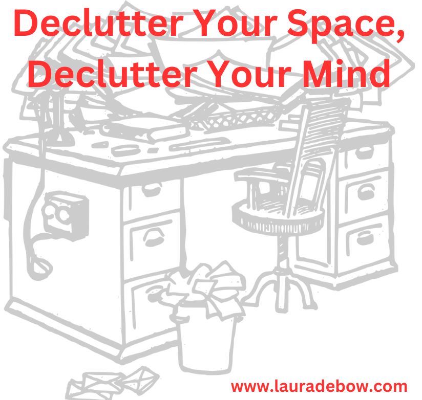 Declutter Your Space, Declutter Your Mind