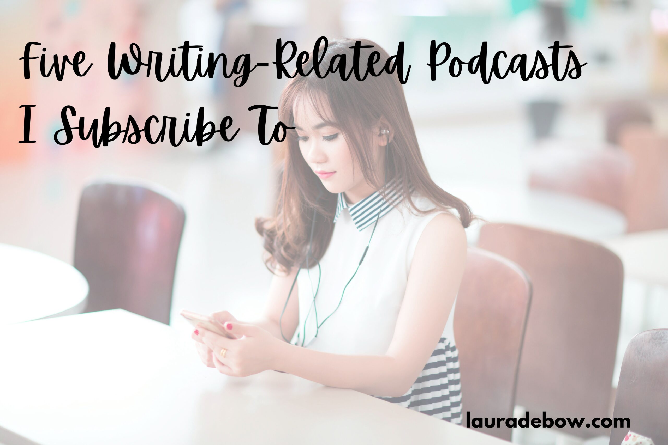 Five writing podcasts I subscribe to